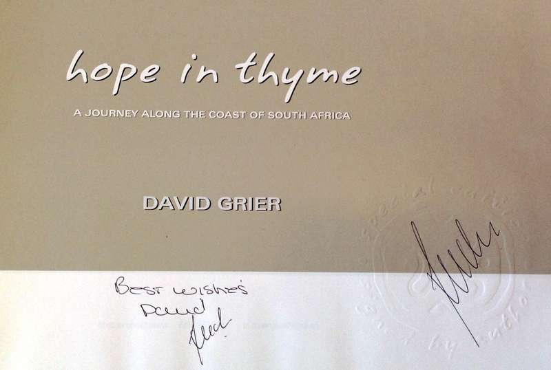 hope in thyme - A Journey along the coast of South Africa - David Grier - Signed by Author