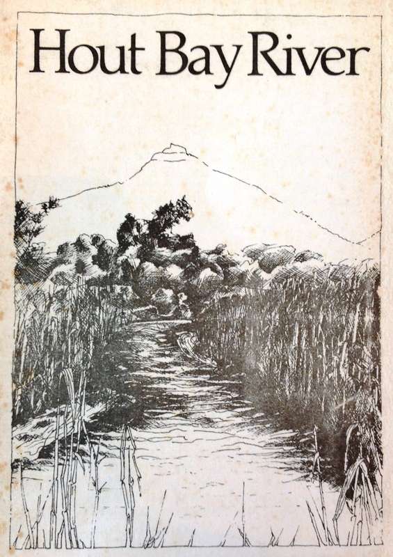 Hout Bay River booklet - Compiled by Hout Bay Museum with Captrust Hout Bay / Llandudno