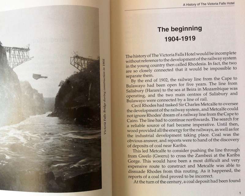 A History of the Victoria Falls Hotel - 90 Glorious Years - John Creewel