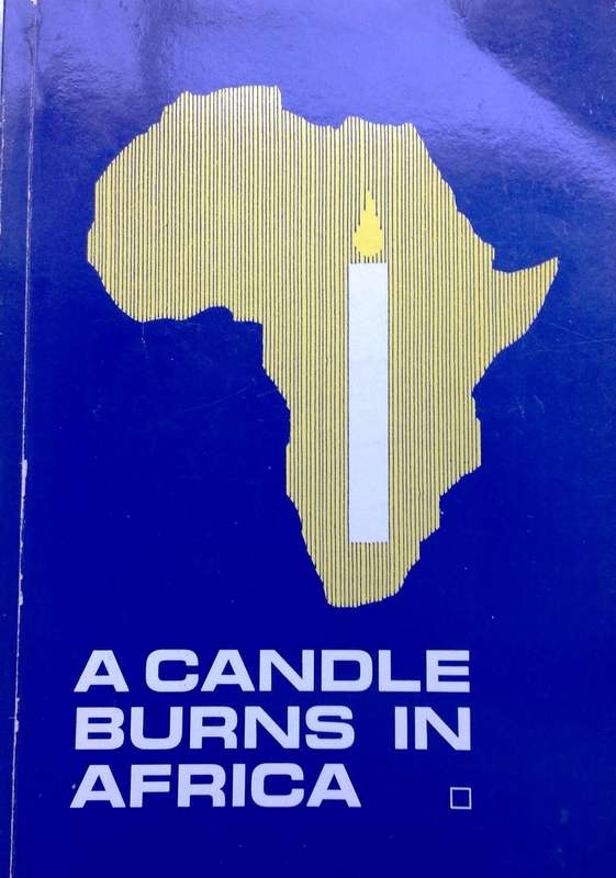 A Candle Burns in Africa - The Story of the Church of England in South Africa - Anthony Ive