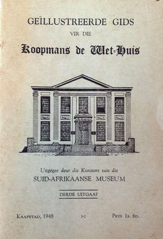 Geillustreerde Gids vir die Koopmans de Wet Huis - Suid-Afrikaanse Museum