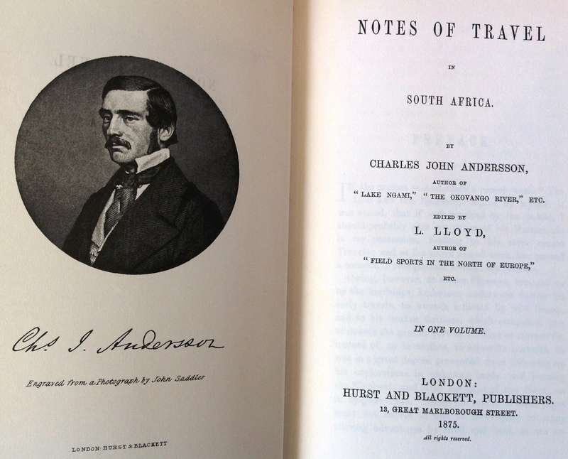 Two limited edition books - Notes on Travel in South Africa - Hardcover - Charles John Andersson