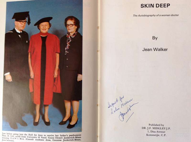 Skin Deep - The Autobiography of a Woman Doctor - Dr Jean Walker - signed by Author