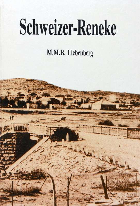 Schweizer-Reneke - M M B Liebenberg - Hardeband