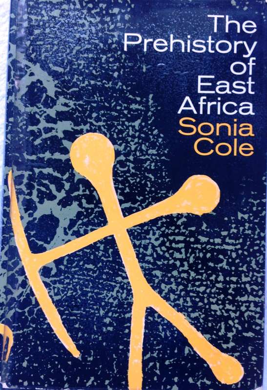 The Prehistory of East Africa - Sonia Cole - Hardcover
