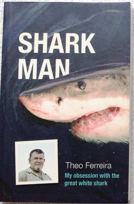Shark Man - Theo Ferreira - My obsession with the Great White Shark