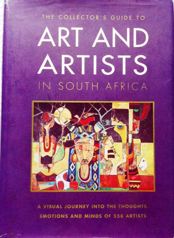 The Collector's Guide to Art and Artists in South Africa - Book inscribed by Lolly Hahn-Page