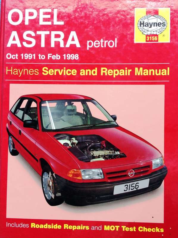 Haynes Opel Astra Petrol Service and Repair Manual number 3156 - Oct 1991 - Feb 1998 - Hardcover