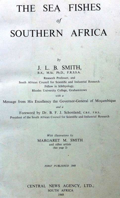 The Sea Fishes of Southern Africa - J L B Smith - Hardcover - First edition 1949