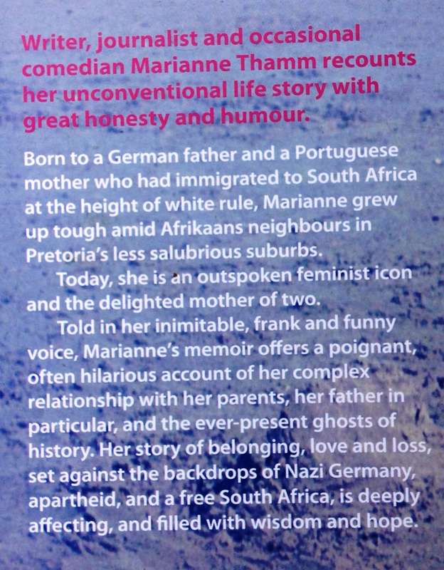 Hitler, Verwoerd, Mandela and me - A memoir of sorts - Marianne Thamm