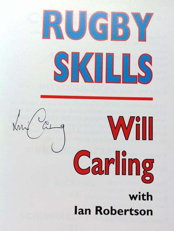 Rugby Skills - Will Carling with Ian Robertson - Book signed by Will Carling