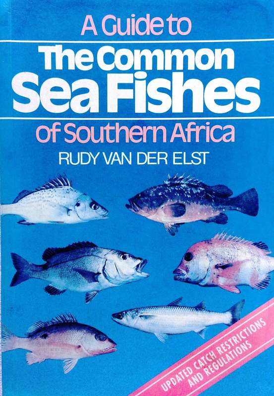 A Guide to The Common Sea Fishes of Southern Africa - Rudy Van Der Elst