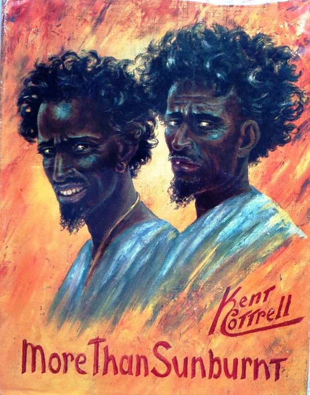 More Than Sunburnt - Kent Cottrell - Hardcover - Written, drawn and painted by Kent Cottrell