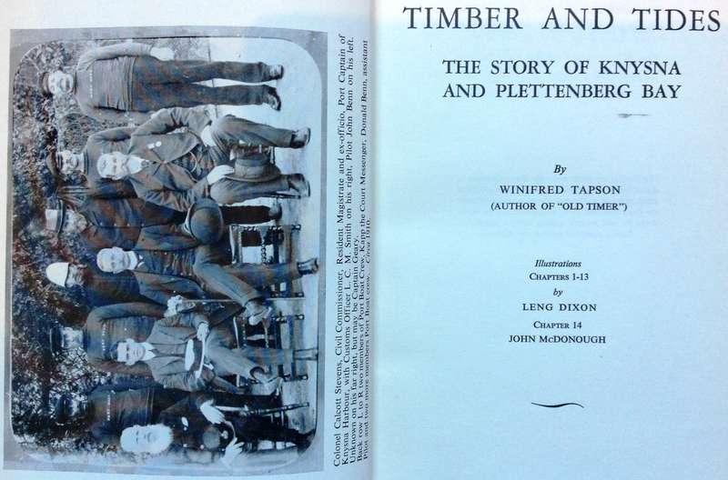 Two books - Timber and Tides Knysna and Plettenberg Bay-Tapson and George Rex-S Metelerkamp