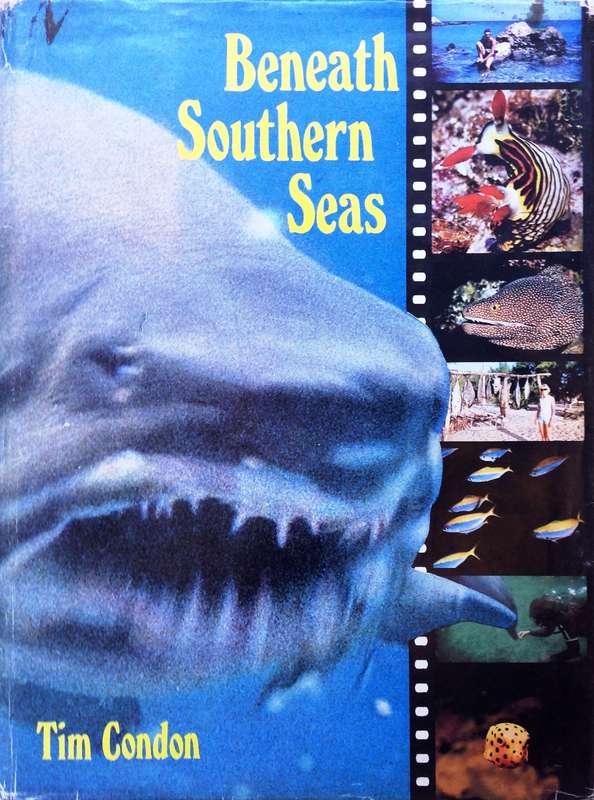 Beneath Southern Seas-SCARCE First Edition 1971-Tim Condon-The original SCARCE First Edition 1971