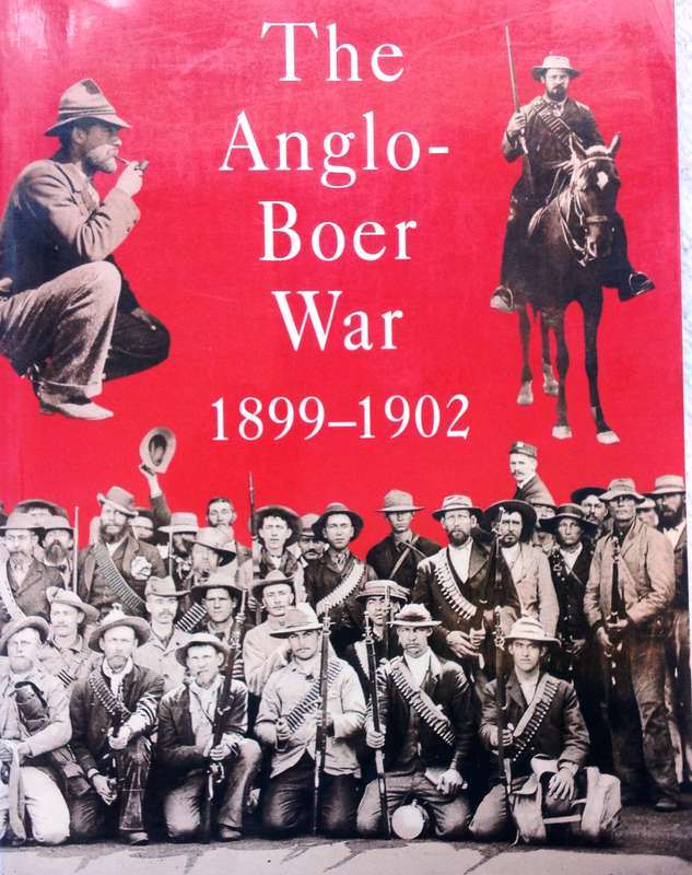 The Anglo Boer War 1899 - 1902 - Fransjohan Pretorius