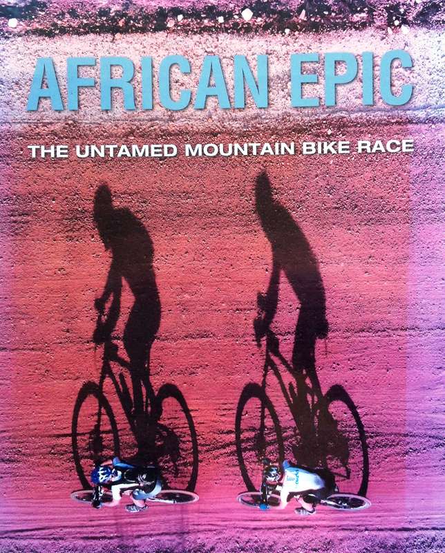 African Epic - The Untamed Mountain Bike Race - Edited by Justin Fox - Hardcover