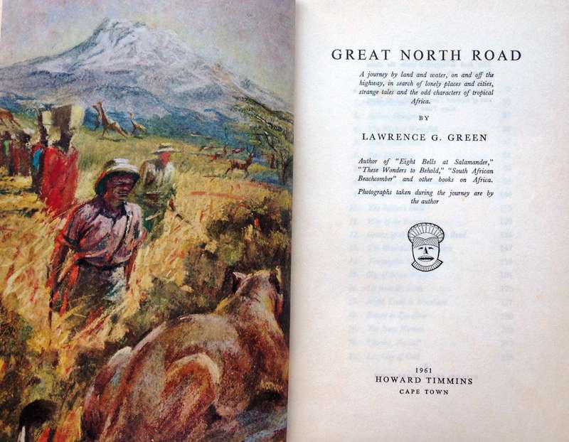 Great North Road - First Edition 1961  Lawrence G Green - Hardcover