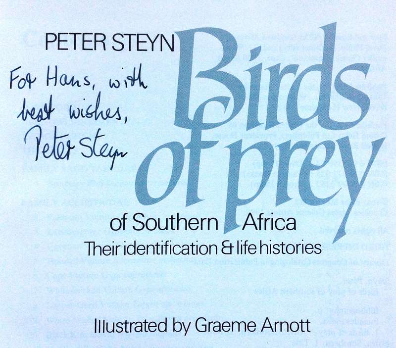 Birds of Prey of Southern Africa - Peter Steyn - Hardcover - Book signed by Author