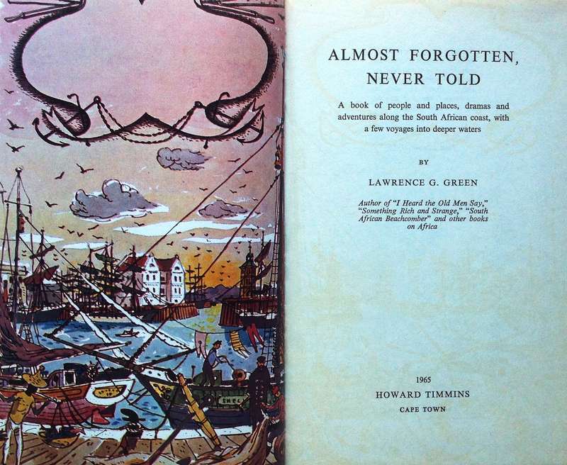 Almost Forgotten, Never Told - First Edition 1965  Lawrence G Green - Hardcover
