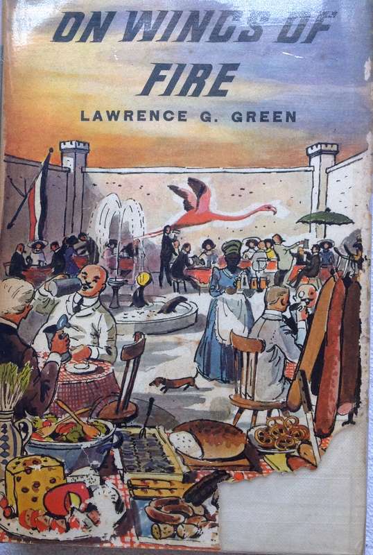 On Wings of Fire - First Edition 1967 - Lawrence G Green - Hardcover