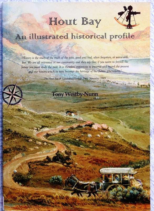 Hout Bay - An illustrated historical profile - Tony Westby-Nunn