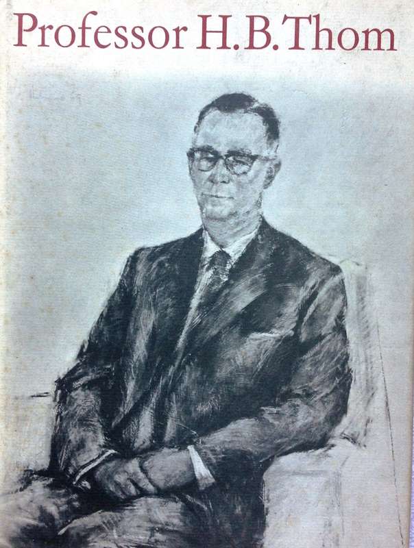 Professor H B Thom - Uitgegee Universitiet Stellenbosch - Hardeband
