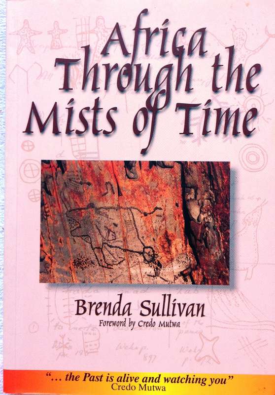 Africa through the Mists of Time - Brenda Sullivan - Book signed and inscribed By Author