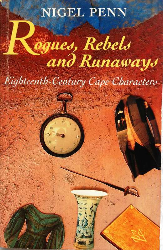 Rogues, Rebels and Runaways - Nigel Penn
