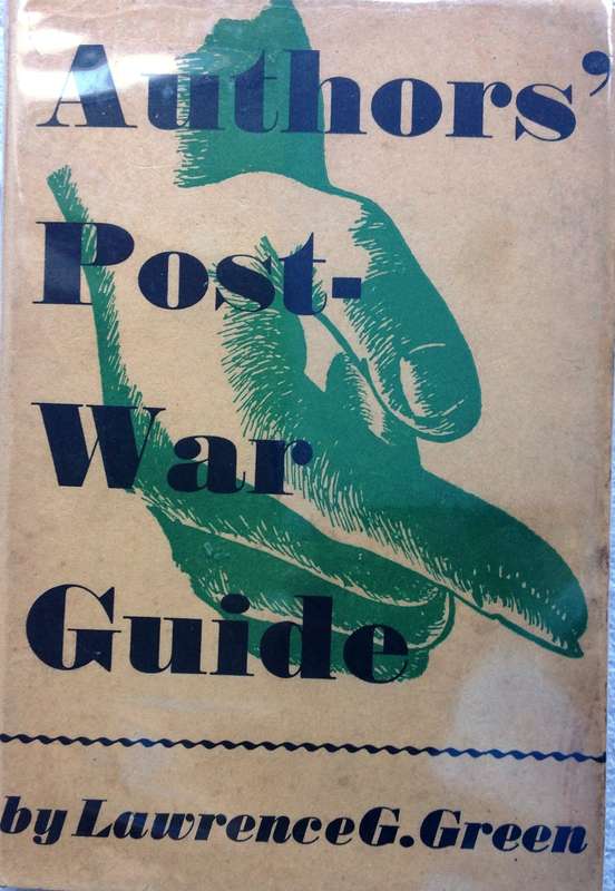 Author's Post War Guide by Lawrence G Green - Hardcover