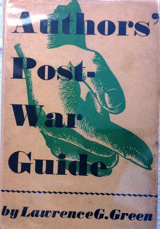 Author's Post War Guide by Lawrence G Green - Hardcover