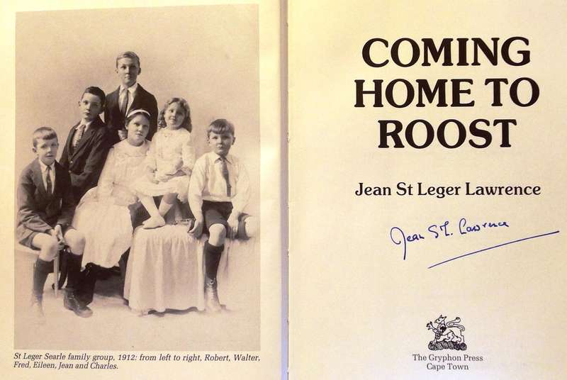 Coming Home to Roost - Jean St Leger Lawrence - Hardcopy - signed by Author