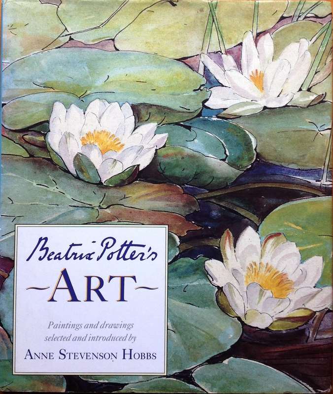 Beatrix Potter's Art - Paintings and drawings selected and introduced by Anne S Hobbs - Hardcover