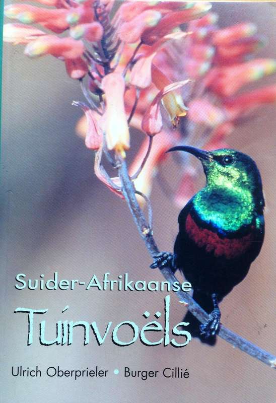 Suider-Afrikaanse Tuinvoels - Ulrich Oberprieler & Burger Cillie