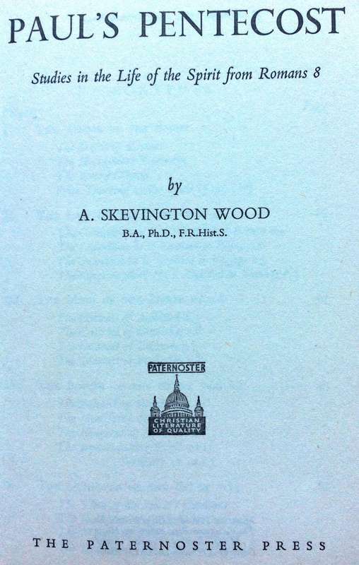 Paul's Pentecost - A Skevington Wood - Hardcover