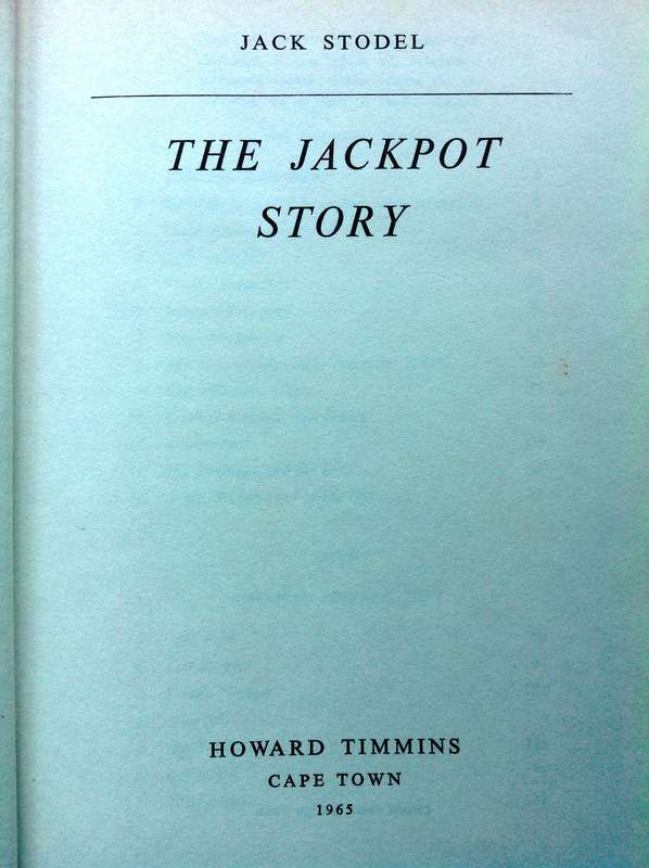 The Jackpot Story - Jack Stodel - Hardcover
