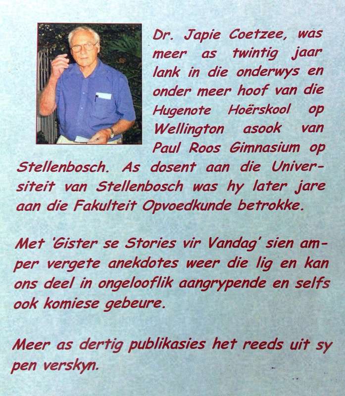 Gister se stories......vir vandag (ware verhale) - Japie Coetzee