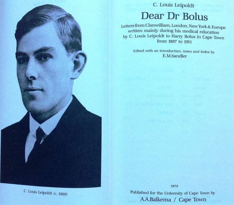 Dear Dr Bolus - C Louis Leipoldt - Edited by E M Sandler - Hardcover