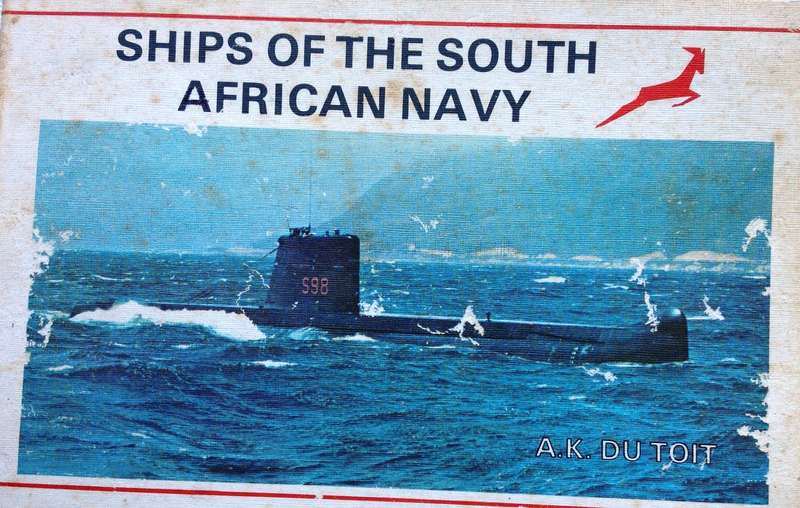 Ships of the South African Navy - A K Du Toit