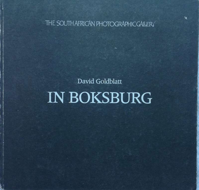 In Boksburg - David Goldblatt - Hardcover