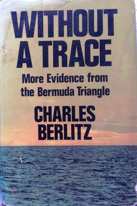 Without a Trace - Charles Berlitz - Hardcover - More Evidence from the Bermuda Triangle