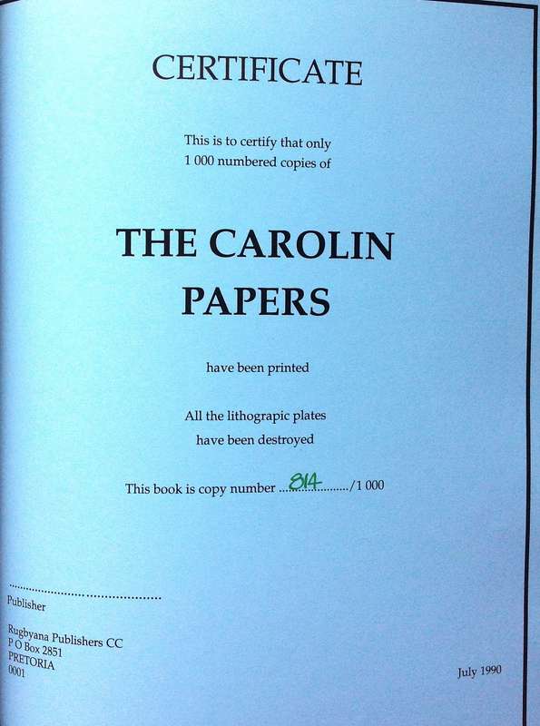 The Carolin Papers-A Diary of the 1906/07 Springbok Tour-Lappe Laubscher & Gideon Nieman-Ltd edition