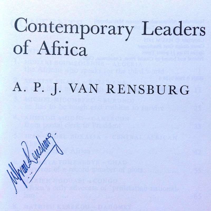 Contemporary Leaders of Africa - A P J van Rensburg - Hardcover    Book signed by Author