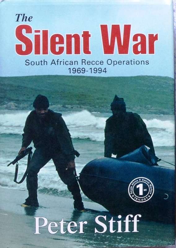 The Silent War - Peter Stiff - Hardcover - Signed by Author
