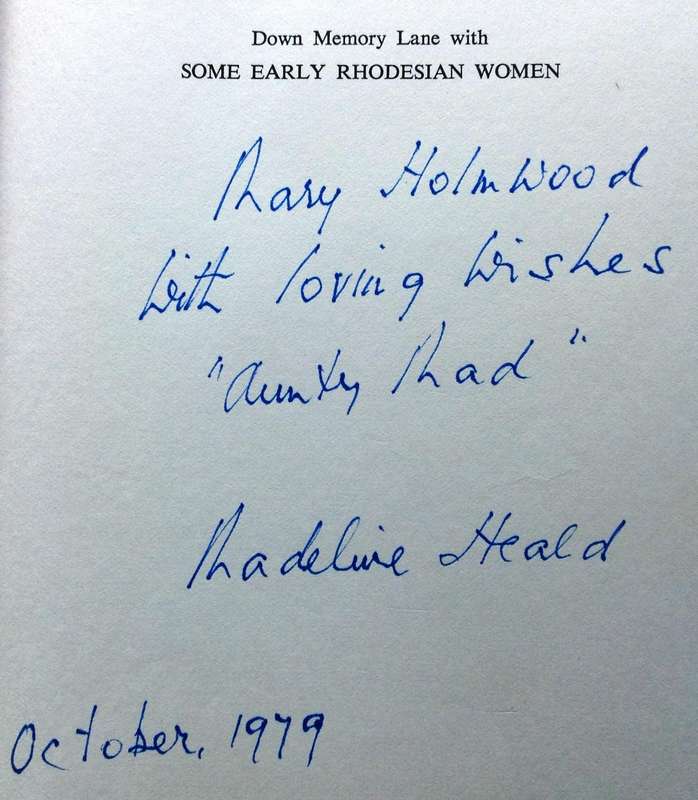 Down Memory Lane with Some Early Rhodesian Women - 1897 to 1923 - Madeline Heald - signed by Author