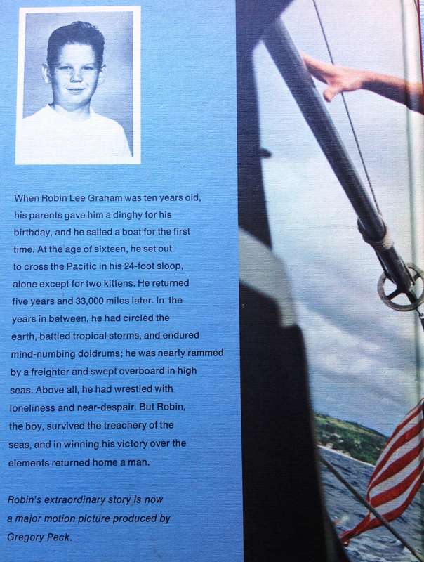 The Boy Who Sailed Around the World Alone - Robin Lee Graham with Derek L T Gill - Hardcover