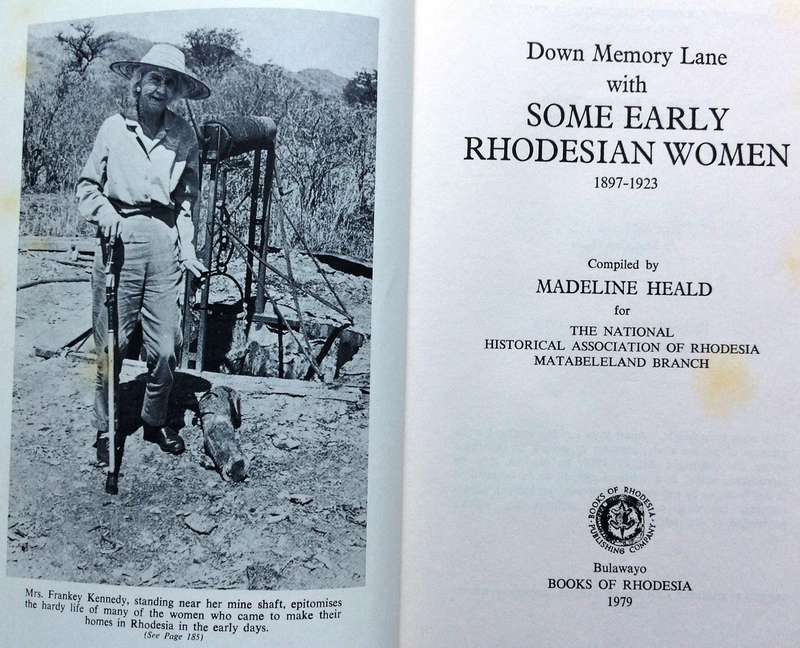 Down Memory Lane with Some Early Rhodesian Women - 1897 to 1923 - Madeline Heald - signed by Author