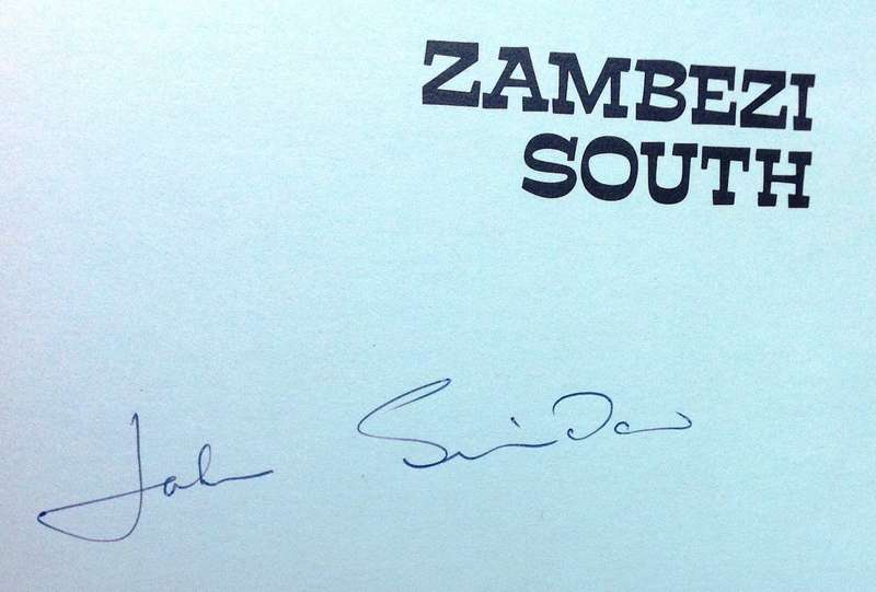 Zambezi South - John Sinclair - Hardcover - Book signed by Author - book 3 of 3-book series