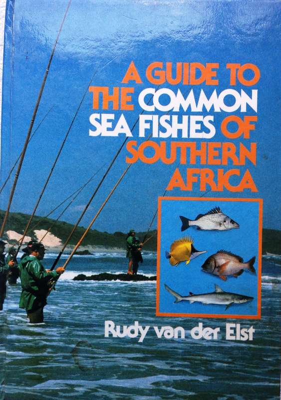 A Guide to the Common Sea Fishes of Southern Africa - Rudy van der Elst - Hardcover