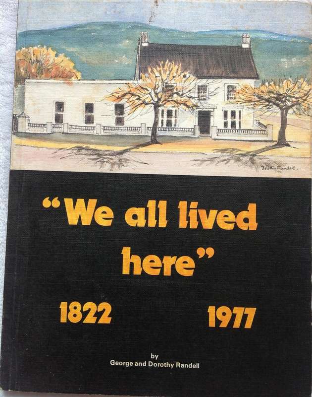 We all lived here 1822 - 1977 - George and Dorothy Randell       Book signed by both Authors